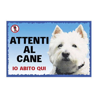 Cartello Attenti al Cane West Highland Terrier plastica resistente 23,5 x 16 cm